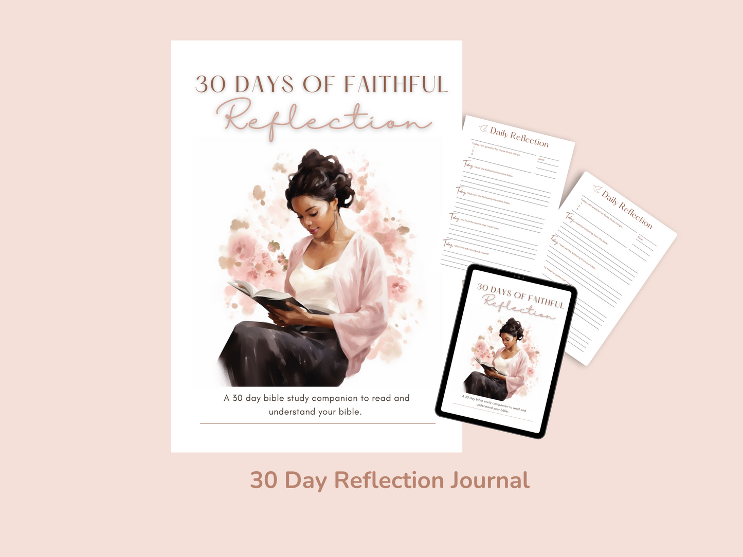 30 Days of Faithful Reflection: A Bible Study Companion